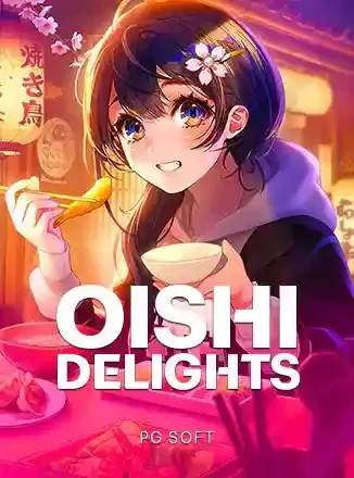 OISHI DELIGHTS